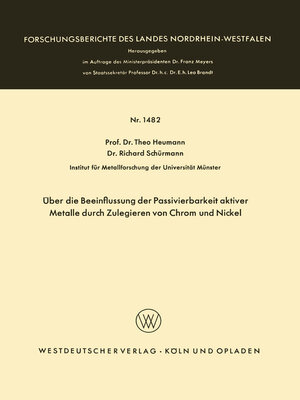 cover image of Über die Beeinflussung der Passivierbarkeit aktiver Metalle durch Zulegieren von Chrom und Nickel